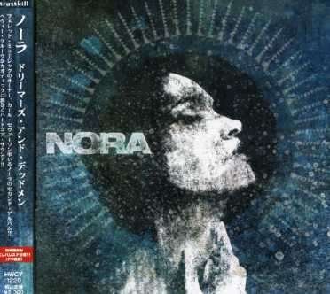 Cover for Nora · Dreamers &amp; Deadmen (CD) [Bonus Tracks edition] (2006)