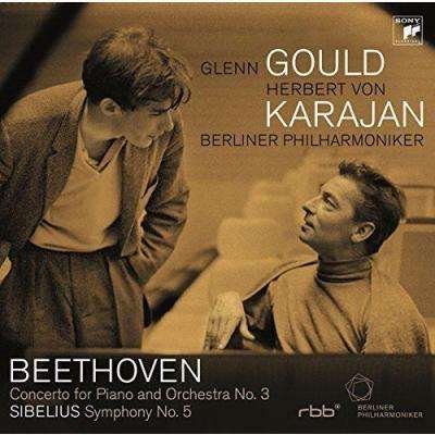 Cover for Glenn Gould · Beethoven: Piano Concerto No.3 / Sibelius: Symphony No.5 (CD) [Special edition] (2016)