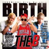 Cover for Birth · The B (CD) [Japan Import edition] (2017)