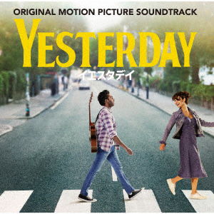 Cover for Himesh Patel · Yesterday Original Motion Picture Soundtrack (CD) [Japan Import edition] (2019)