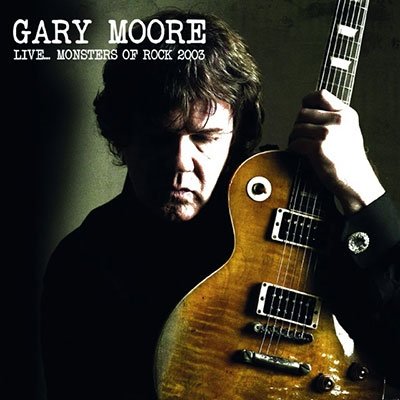 Cover for Gary Moore · Live.. at Monsters of Rock 2003 (CD) [Japan Import edition] (2021)