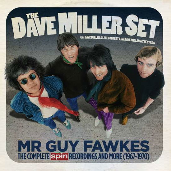 Cover for The Dave Miller Set · Mr Guy Fawkes: The Complete Spin Recordings And More 1967-1970 (CD) (2017)