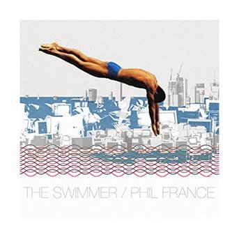 Swimmer - Phil France - Musiikki - GONDWANA - 5029385842949 - perjantai 3. maaliskuuta 2017
