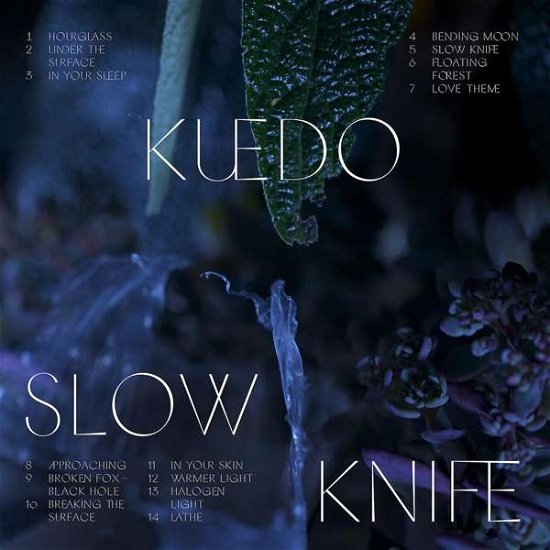 Slow Knife - Kuedo - Musique - PLANET MU - 5055300385949 - 20 octobre 2016