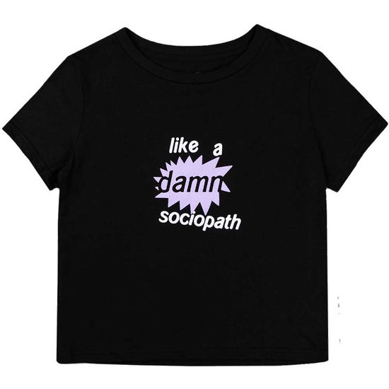 Olivia Rodrigo Ladies Crop Top: Like A Damn Sociopath (Ex-Tour) - Olivia Rodrigo - Merchandise -  - 5056737230949 - 