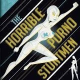Cover for Horrible Porno Stuntmen (CD) (2014)
