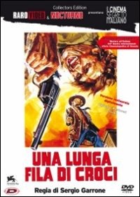 Cover for Sergio Garrone · Lunga Fila Di Croci (Una) (DVD) (2015)