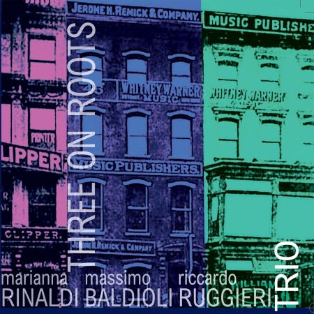 Cover for Rinaldi-Baldioli-Ruggier · Three On Roots (CD) (2014)