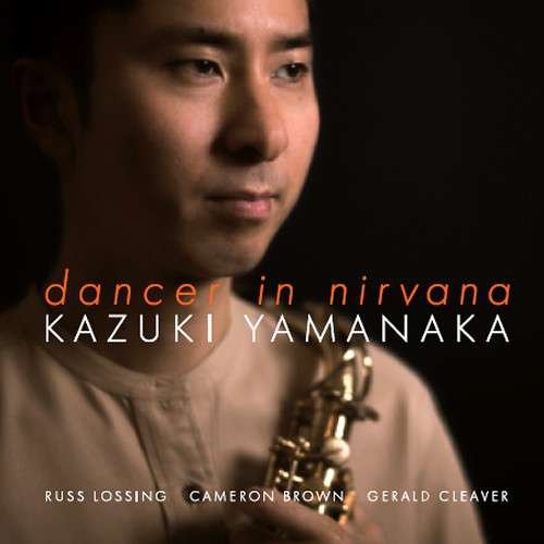 Kazuki Yamanaka · Dancer In Nirvana (CD) (2020)