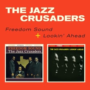 Cover for Jazz Crusaders · Freedom Sound (CD) [Bonus Tracks, Remastered edition] (2013)