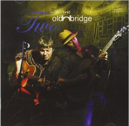 The Old Bridge - Two - The Old Bridge - Music - SILVOX - 8715777000949 - August 7, 2003