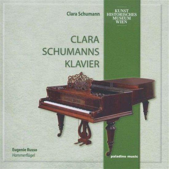 Cover for Schumann / Russo,eugenie · Clara Schumann's Piano (CD) (2013)