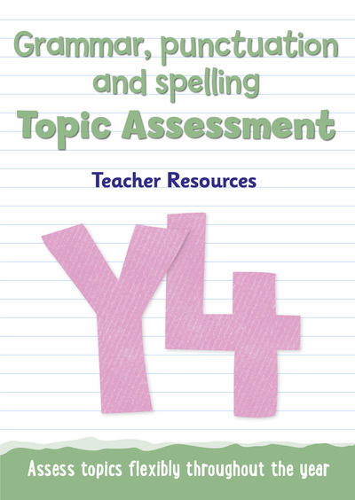 Year 4 Grammar, Punctuation and Spelling Topic Assessment - Keen Kite Books - Inne - HarperCollins Publishers - 9780008219949 - 16 listopada 2016