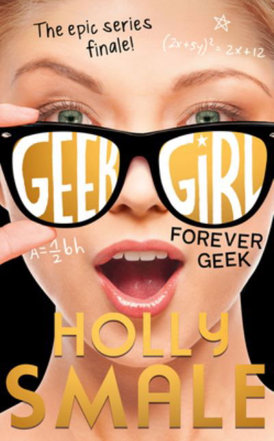 Cover for Holly Smale · Forever Geek (Taschenbuch) (2022)