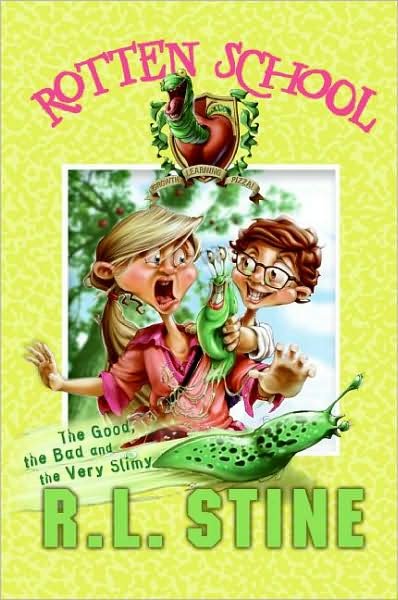 Cover for R.L. Stine · Rotten School #3: The Good, the Bad and the Very Slimy - Rotten School (Paperback Book) [Reprint edition] (2024)