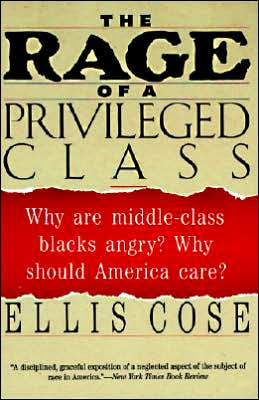 Cover for Ellis Cose · The Rage of a Privileged Class (Taschenbuch) [Harperperennial edition] (1994)