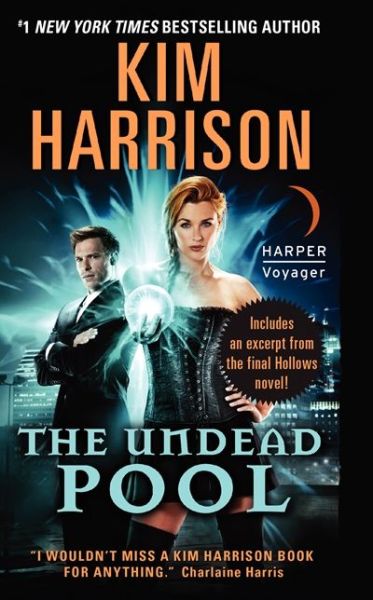 The Undead Pool - Hollows - Kim Harrison - Books - HarperCollins - 9780061957949 - July 29, 2014