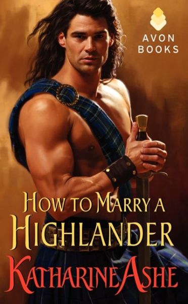 Cover for Katharine Ashe · How to Marry a Highlander - Falcon Club Novella (Paperback Book) (2013)