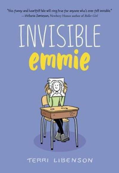 Cover for Terri Libenson · Invisible Emmie - Emmie &amp; Friends (Hardcover Book) (2017)