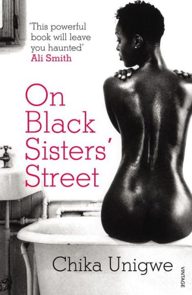 On Black Sisters' Street - Chika Unigwe - Książki - Vintage Publishing - 9780099523949 - 2 września 2010