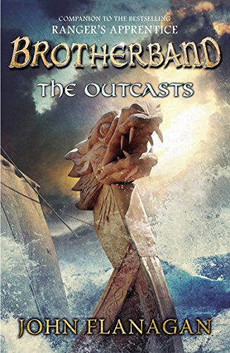 Cover for John Flanagan · The Outcasts: Brotherband Chronicles, Book 1 - The Brotherband Chronicles (Paperback Book) [Reprint edition] (2012)