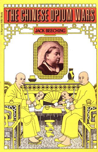 Cover for Jack Beeching · The Chinese Opium Wars (Paperback Book) (1977)