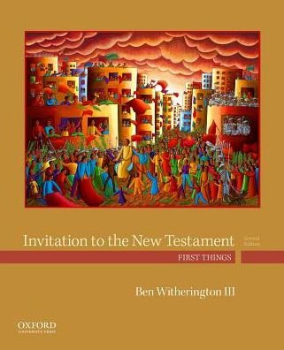 Cover for III Witherington Ben · Invitation to the New Testament First Things (Buch) (2017)