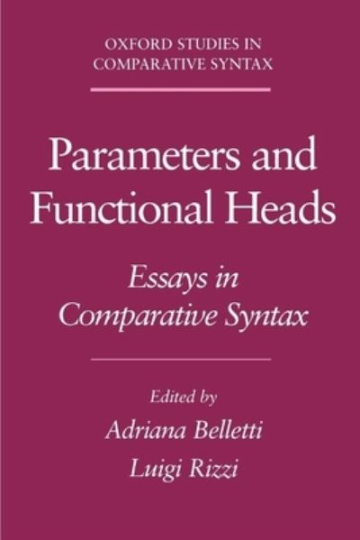 Cover for Rizzi Belletti · Parameters and Functional Heads: Essays in Comparative Syntax - Oxford Studies in Comparative Syntax (Paperback Book) (1996)