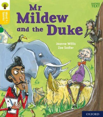 Cover for Jeanne Willis · Oxford Reading Tree Word Sparks: Level 5: Mr Mildew and the Duke - Oxford Reading Tree Word Sparks (Pocketbok) (2020)