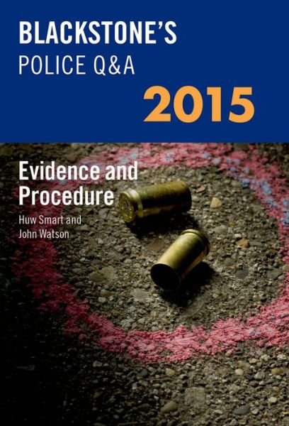 Cover for John Watson · Blackstone's Police Q&amp;a: Evidence and Procedure 2015 - Blackstone's Police Manuals (Paperback Bog) (2014)