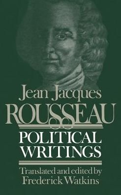 Cover for Jean-Jacques Rousseau · Political Writings: Containing the Social Contract, Considerations on the Government of Poland, Constitutional Project for Corsica, Part I (Taschenbuch) (1986)