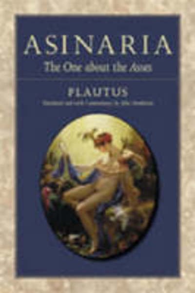 Asinaria: The One About the Asses - Wisconsin Studies in Classics - Titus Maccius Plautus - Bøker - University of Wisconsin Press - 9780299219949 - 30. september 2006
