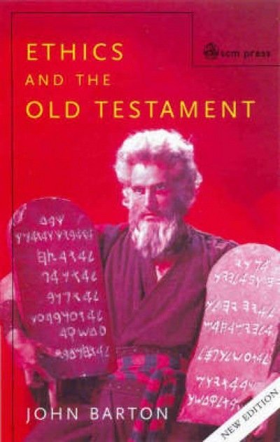 Cover for John Barton · Ethics and the Old Testament: Second Edition (Pocketbok) [2 Revised edition] (2003)