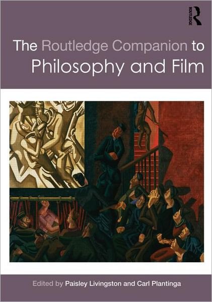 Cover for Paisley Livingston · The Routledge Companion to Philosophy and Film - Routledge Philosophy Companions (Paperback Bog) (2011)