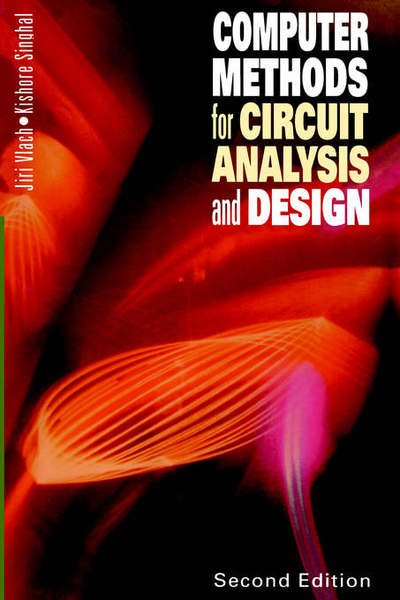 Cover for Kishore Singhal · Computer Methods for Circuit Analysis and Design - Van Nostrand Reinhold Electrical / Computer Science and Engineering Series (Gebundenes Buch) [2nd ed. 1993 edition] (1993)