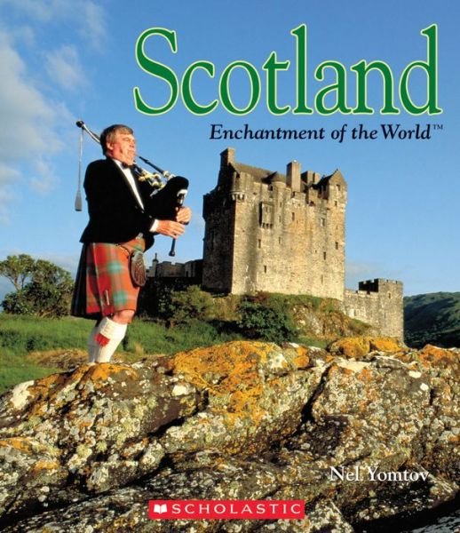 Cover for Nel Yomtov · Scotland (Enchantment of the World. Second Series) (Hardcover bog) (2014)