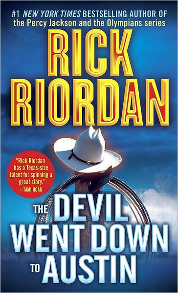 Cover for Rick Riordan · The Devil Went Down to Austin (Paperback Book) [Reprint edition] (2002)