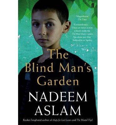 Cover for Aslam, Nadeem (Author) · The Blind Man's Garden (Pocketbok) [Main edition] (2014)
