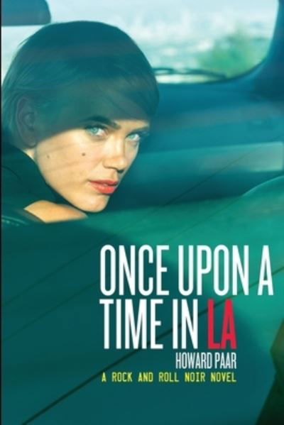 Cover for Howard Paar · Once Upon A Time In LA (Paperback Book) (2015)