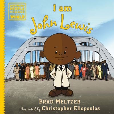 Cover for Brad Meltzer · I am John Lewis - Ordinary People Change the World (Innbunden bok) (2023)