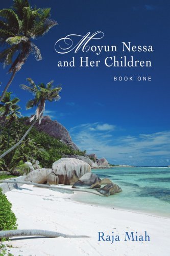 Cover for Raja Miah · Moyun Nessa and Her Children: Book One (Paperback Bog) (2007)