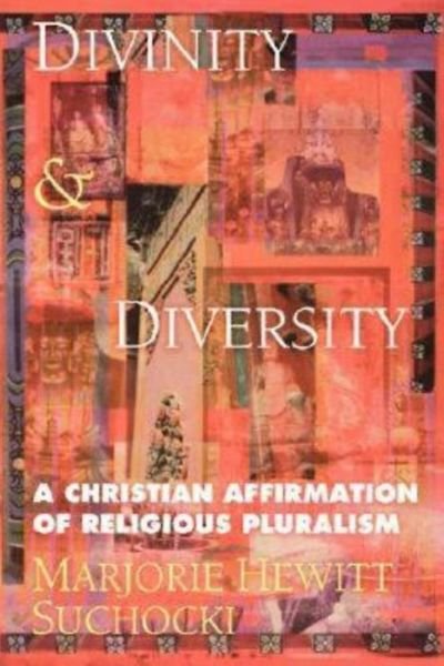 Cover for Marjorie Hewitt Suchocki · Divinity and Diversity: a Christian Affirmation of Religious Pluralism (Paperback Book) (2003)