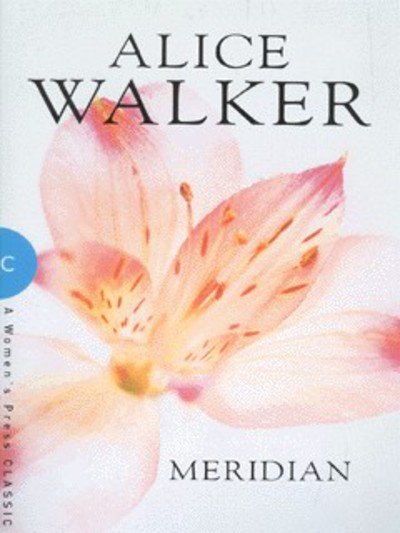 Cover for Alice Walker · Meridian - Women's Press Classics S. (Paperback Book) (2001)