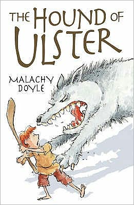 Cover for Malachy Doyle · The Hound of Ulster - White Wolves: Stories from Different Cultures (Paperback Book) (2007)