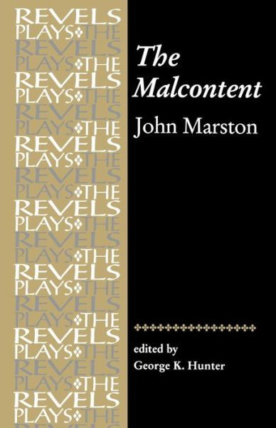 Cover for John Marston · The Malcontent (Revels Plays) (Paperback Book) (1999)