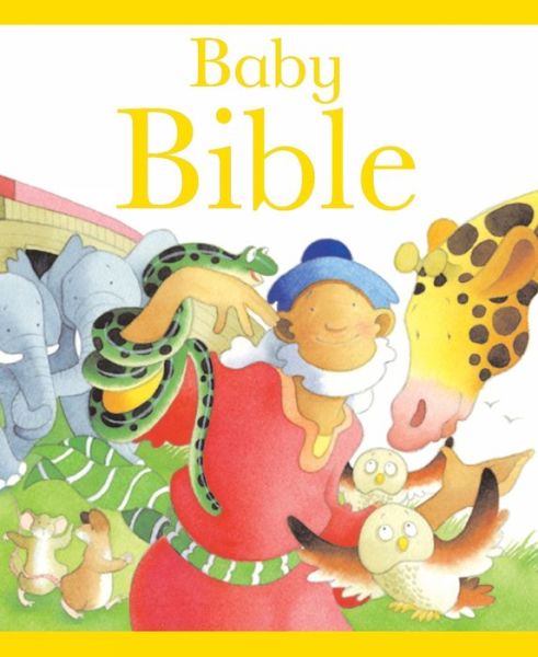 Baby Bible - Sarah Toulmin - Książki - SPCK Publishing - 9780745949949 - 17 lutego 2006