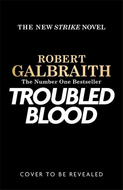 Cover for Robert Galbraith · Galbraith:troubled Blood (Book) (2020)