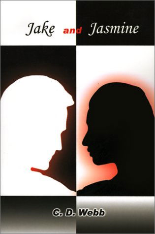 Cover for C. D. Webb · Jake and Jasmine (Paperback Book) (2001)