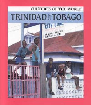 Cover for Sean Sheehan · Trinidad &amp; Tobago (Cultures of the World) (Hardcover Book) (2001)