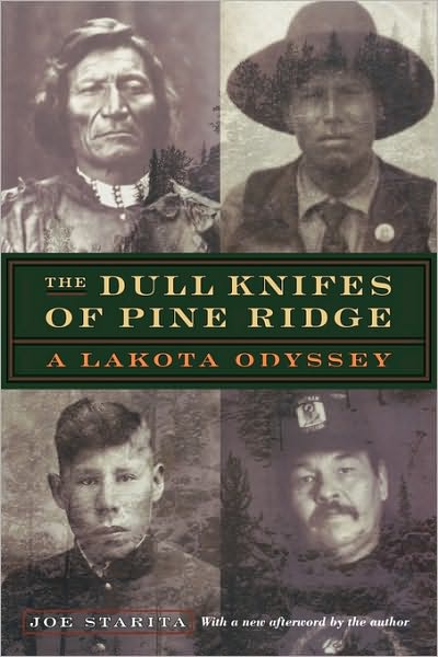 Cover for Joe Starita · The Dull Knifes of Pine Ridge: A Lakota Odyssey (Paperback Book) [2 Rev edition] (2002)